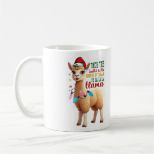 Deck the Halls with boughs of Holly Fa La La La Coffee Mug