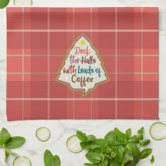 Deck the Halls with Loads of Coffee Tea Towel