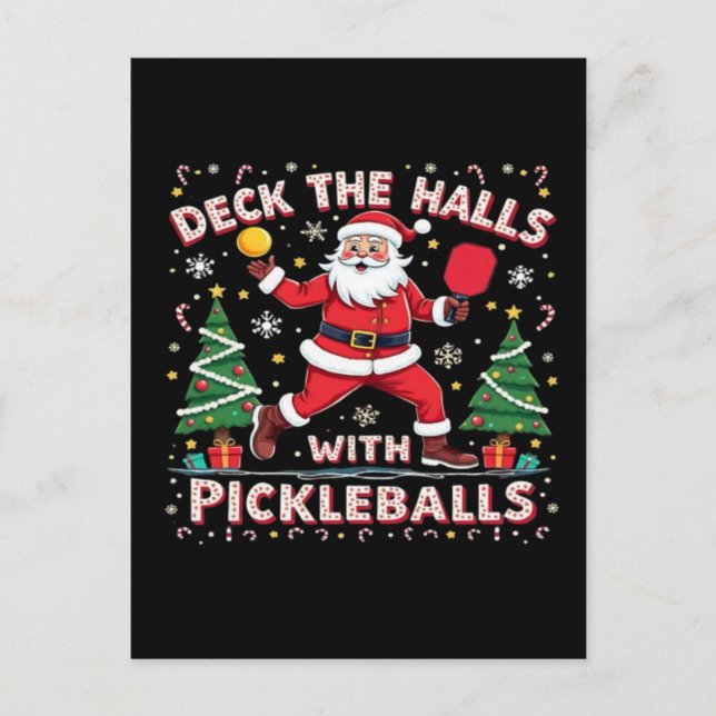 Deck The Halls With Pickleballs  Postcard (Front)