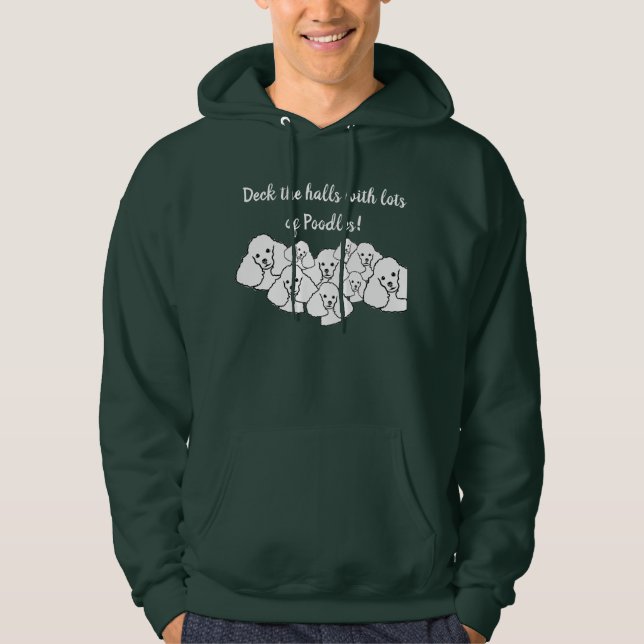 Deck the halls with Poodles unisex hoodie (Front)