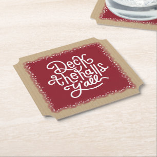 Deck the Halls Y'all Paper Coaster