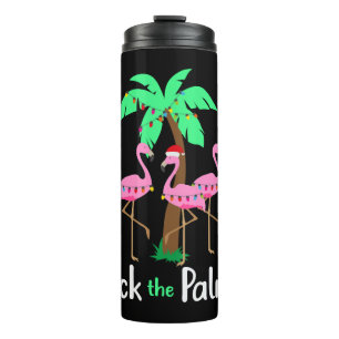 Deck The Palm Trees Flamingo Christmas Holiday Fun Thermal Tumbler