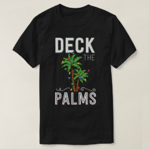 Deck the Palms Christmas Design T-Shirt