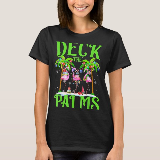 Deck The Palms Flamingo Trocal Christmas Lights Pa T-Shirt (Front)