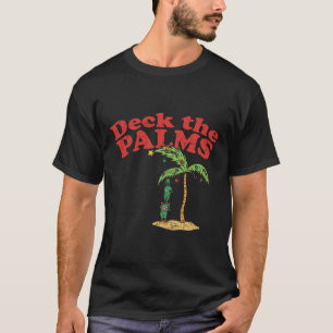 Deck The Palms Funny Christmas In July Summer Elf T-Shirt
