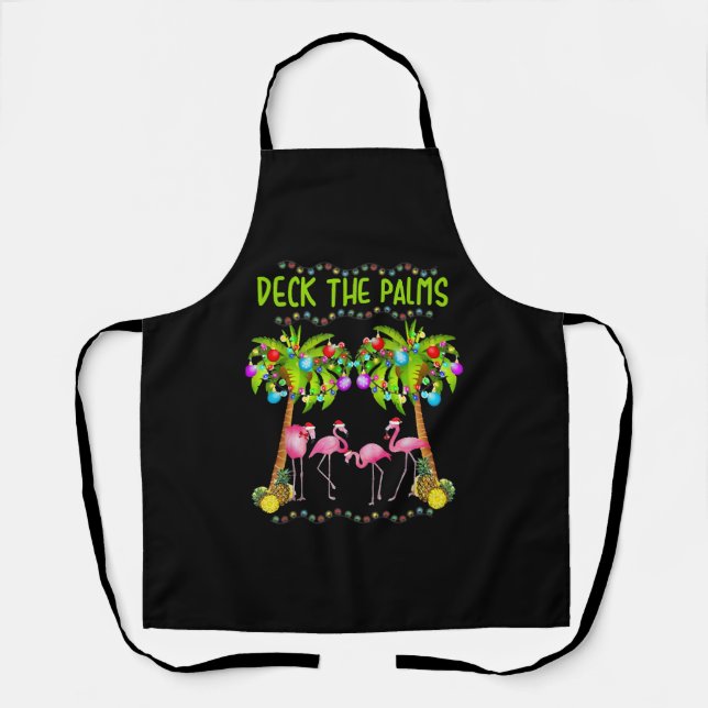 Deck the Palms Merry Flamingo Christmas tee funny Apron (Front)