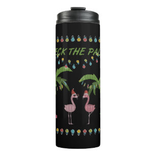 Deck The Palms Shirt - Flamingo Xmas Shirt Thermal Tumbler