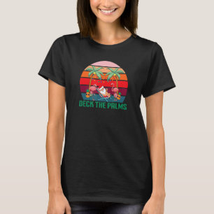 Deck The Palms Tropical Christmas In July Santa Fl T-Shirt