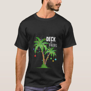 Deck The Palms Tropical Funny Hawaii Christmas Tre T-Shirt
