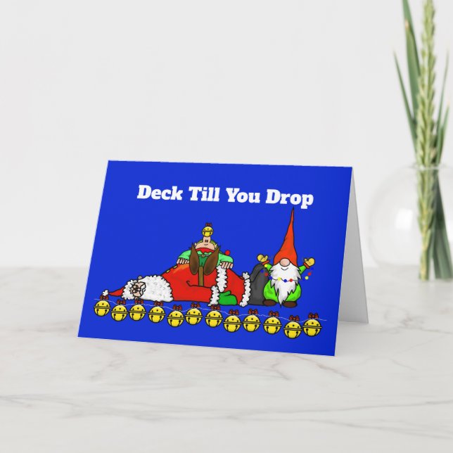 Deck Till You Drop Christmas Card (Front)