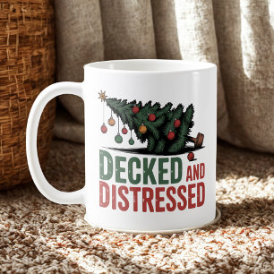 Decked and Distressed   Christmas Chaos Humour Coffee Mug