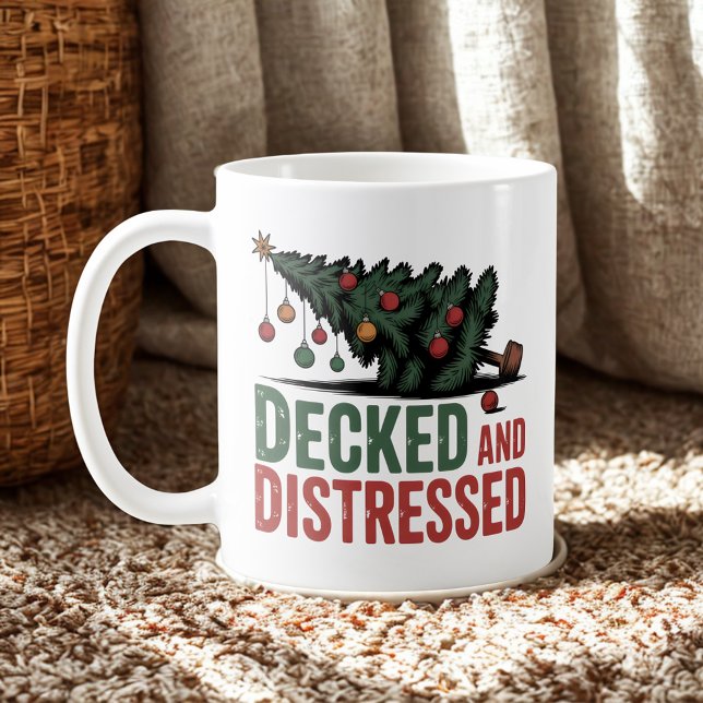 Decked and Distressed | Christmas Chaos Humour Coffee Mug (Creator Uploaded)