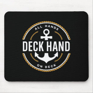 Deckhand - Deck Hand Mouse Pad