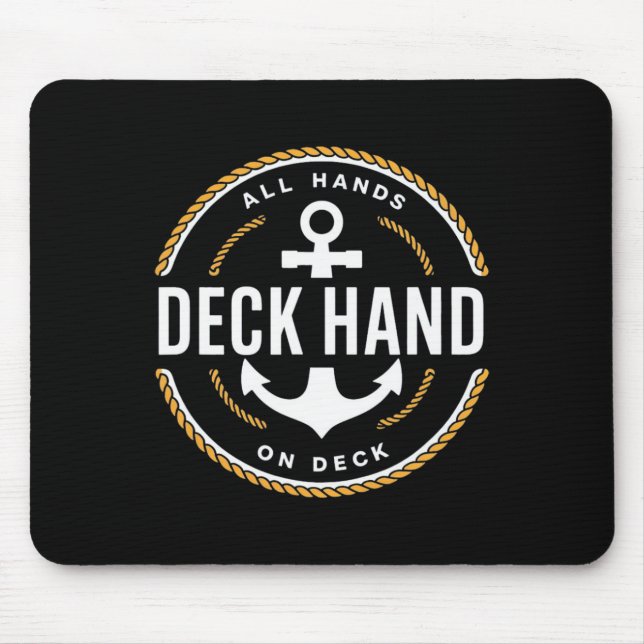 Deckhand - Deck Hand  Mouse Pad (Front)