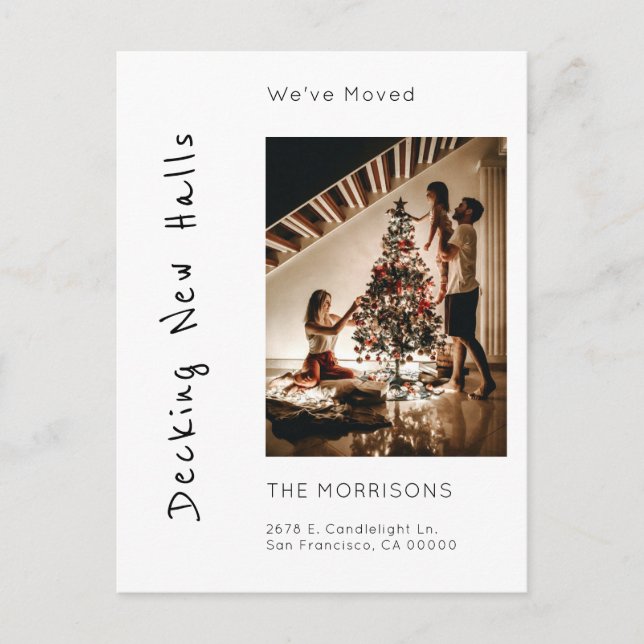 Decking New Halls Christmas We've Moved Photo Holiday Postcard (Front)