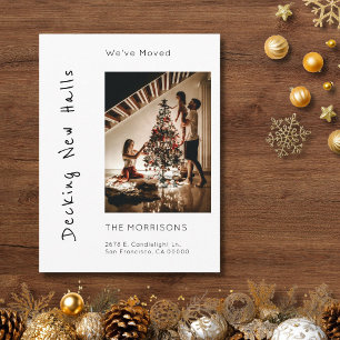 Decking New Halls Christmas We've Moved Photo Holiday Postcard