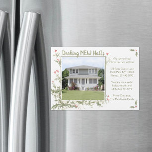 Decking New Halls Magnetic We Moved Christmas Card