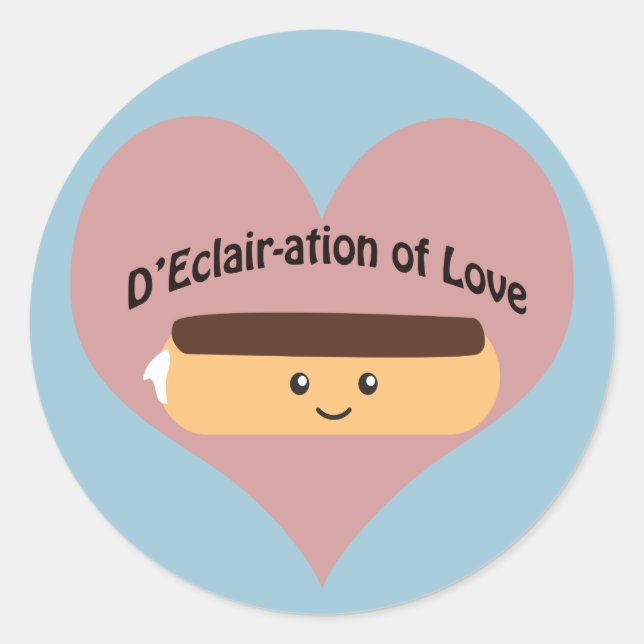 D'eclair-ation Of Love Classic Round Sticker (Front)