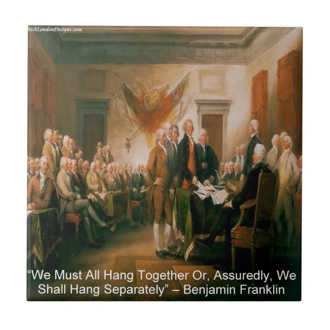 Declaration Of Independence & Ben Franklin Quote Tile (Front)