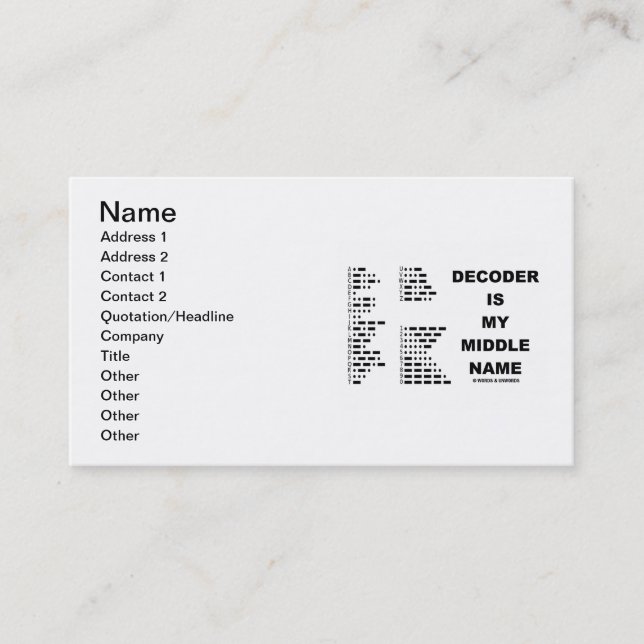 Decoder Is My Middle Name (Morse Code) Business Card (Front)