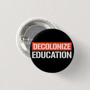 Decolonise Education Rectangular Sticker 3 Cm Round Badge