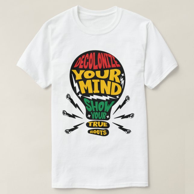 Decolonise Your Mind Afrocentric design T-Shirt (Design Front)