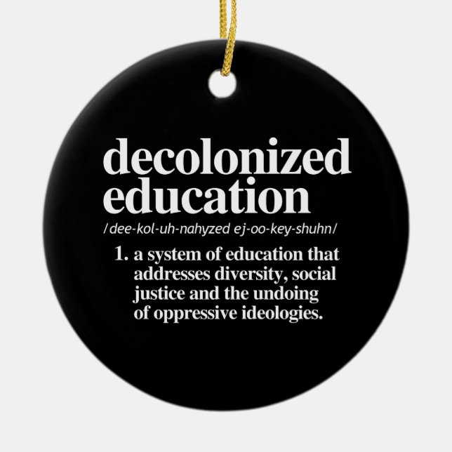 Decolonised Education Definition Ceramic Ornament (Front)
