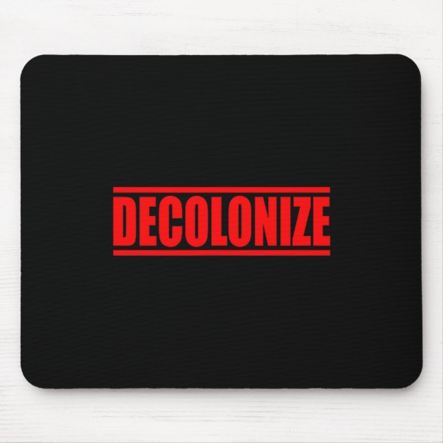 Decolonize  mouse pad (Front)