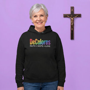 DeColores Cursillo Rainbow Faith Hope Love Hoodie