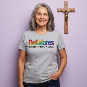 DeColores Cursillo Rainbow Faith Hope Love T-Shirt
