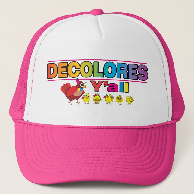 DECOLORES Y'all Trucker Hat (Front)