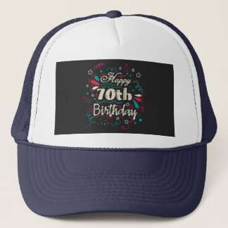 Decorative 70th Birthday Trucker Hat