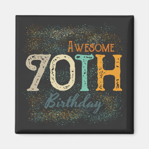 decorative vintage awesome 70th birthday magnet