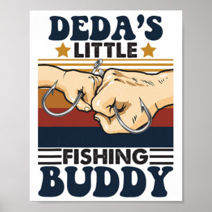 Deda's Little Fishing Buddy Funny Fishing Partner Poster