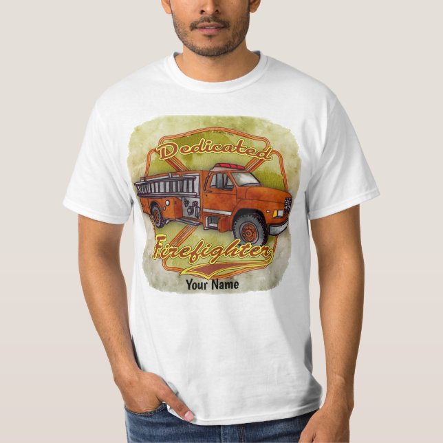 Dedicated firefighter  T-Shirt (Front)