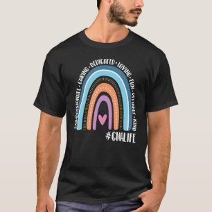 Dedicated Loving Careing Kind CNA Live Health Work T-Shirt