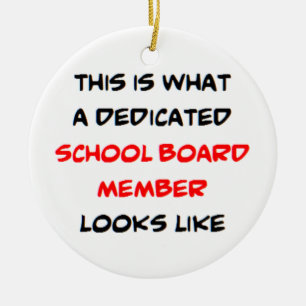 dedicated school board member ceramic ornament