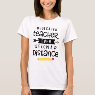 Dedicated Teacher T-Shirt