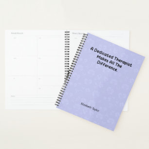 Dedicated Therapist Makes All The Difference Planner
