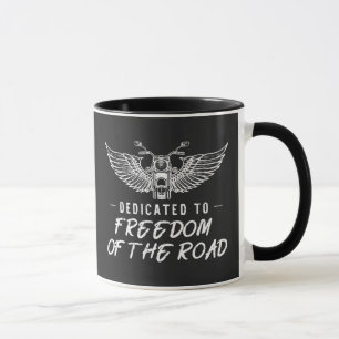 Dedicated To Freedom Of The Road Mug