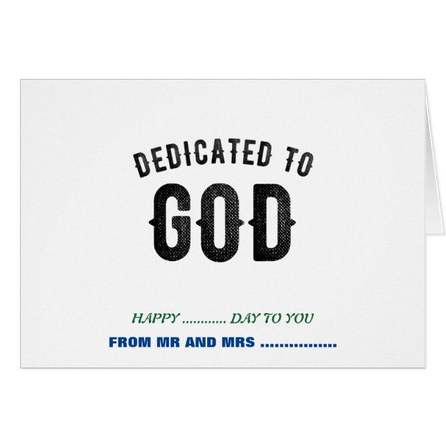 DEDICATED TO GOD COOL CUSTOMIZABLE BLACK TEXT (Front Horizontal)