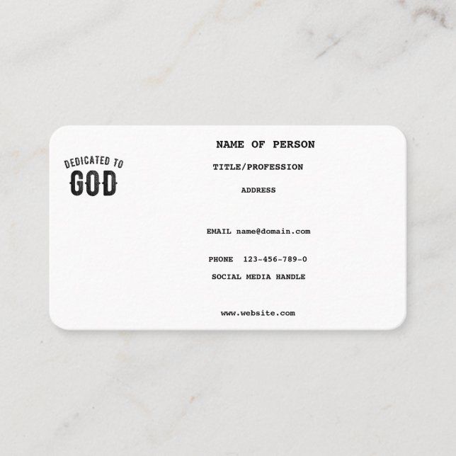DEDICATED TO GOD COOL CUSTOMIZABLE BLACK TEXT BUSINESS CARD (Front)