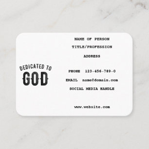 DEDICATED TO GOD COOL CUSTOMIZABLE BLACK TEXT CALLING CARD