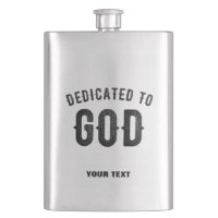 DEDICATED TO GOD COOL CUSTOMIZABLE BLACK TEXT