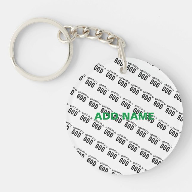 DEDICATED TO GOD COOL CUSTOMIZABLE BLACK TEXT KEY RING (Front)