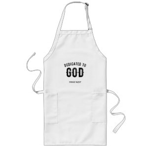 DEDICATED TO GOD COOL CUSTOMIZABLE BLACK TEXT LONG APRON