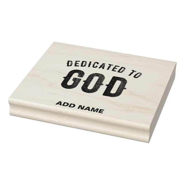 DEDICATED TO GOD COOL CUSTOMIZABLE BLACK TEXT RUBBER STAMP (Stamp)