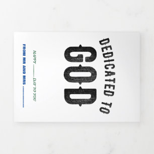 DEDICATED TO GOD COOL CUSTOMIZABLE BLACK TEXT Tri-Fold CARD