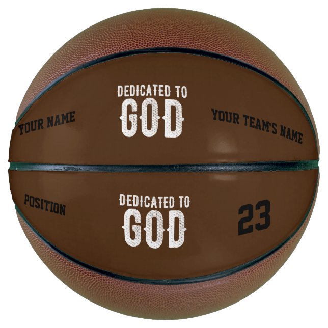 DEDICATED TO GOD COOL CUSTOMIZABLE WHITE  TEXT BASKETBALL (Front)