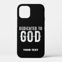 DEDICATED TO GOD COOL CUSTOMIZABLE WHITE TEXT